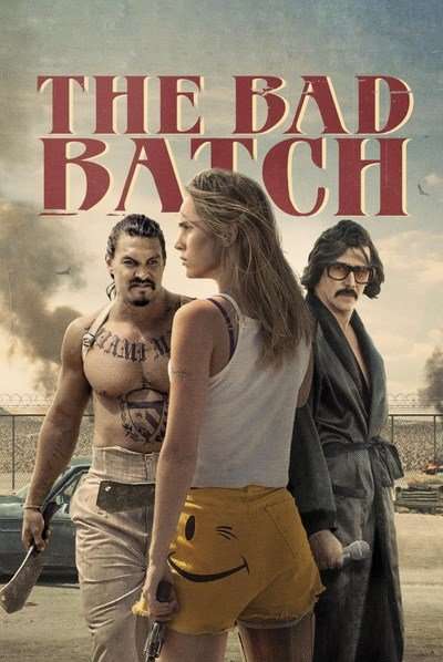 مشاهدة فيلم The Bad Batch 2016 مترجم مشاهدة فيلم The Bad Batch 2016 مترجم