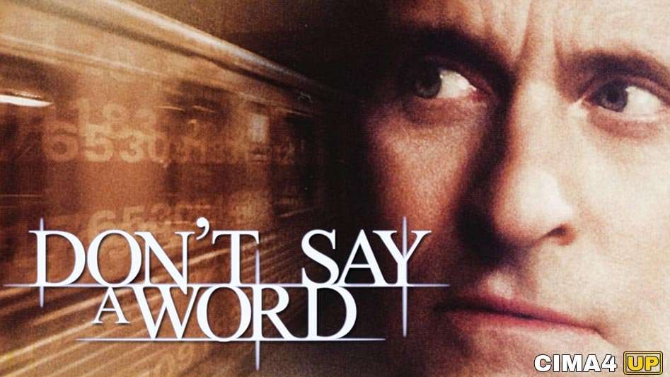 مشاهدة فيلم Don't Say a Word 2001 مترجم مشاهدة فيلم Don't Say a Word 2001 مترجم