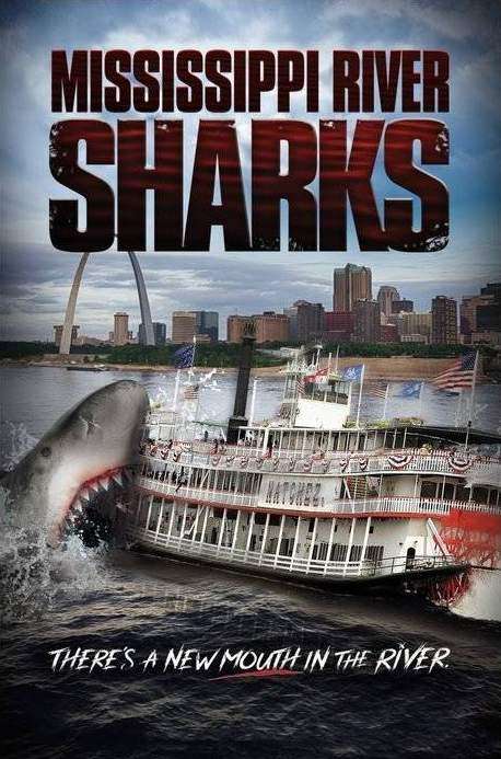 مشاهدة فيلم Mississippi River Sharks 2017 مترجم مشاهدة فيلم Mississippi River Sharks 2017 مترجم