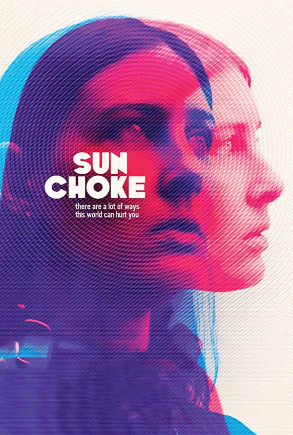 مشاهدة فيلم Sun Choke 2015 مترجم مشاهدة فيلم Sun Choke 2015 مترجم