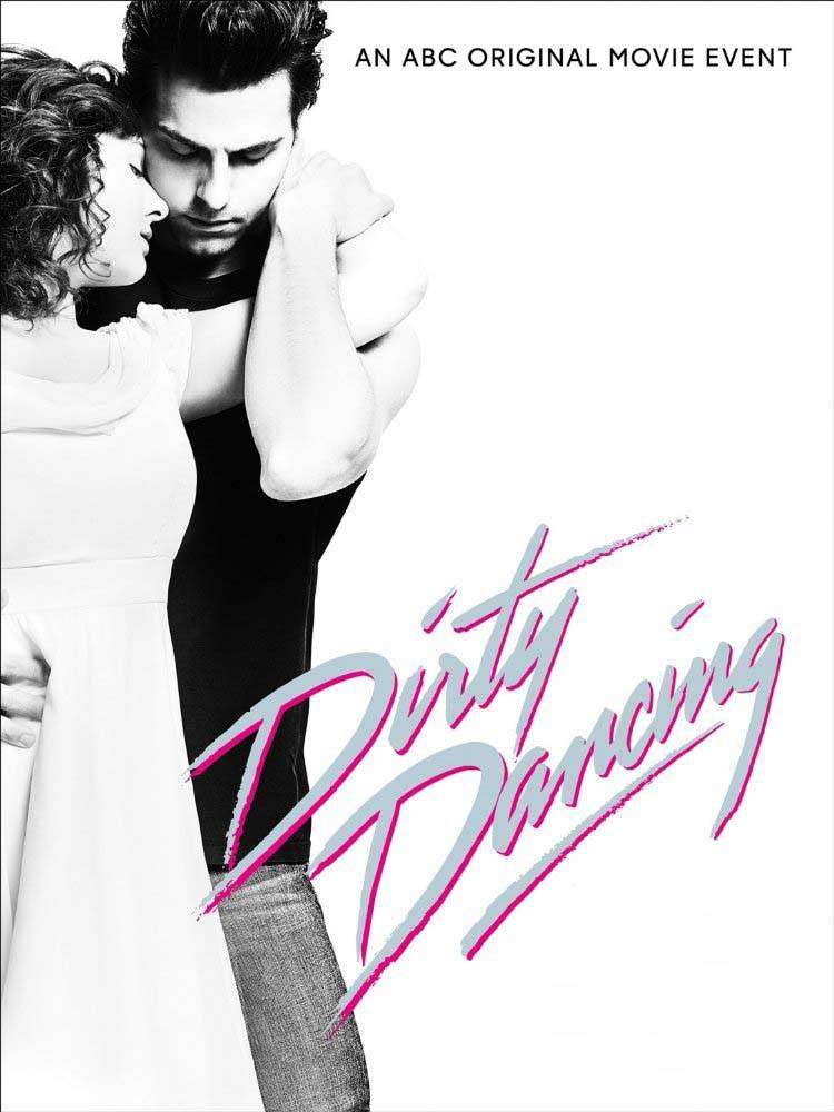 مشاهدة فيلم Dirty Dancing 2017 مترجم مشاهدة فيلم Dirty Dancing 2017 مترجم