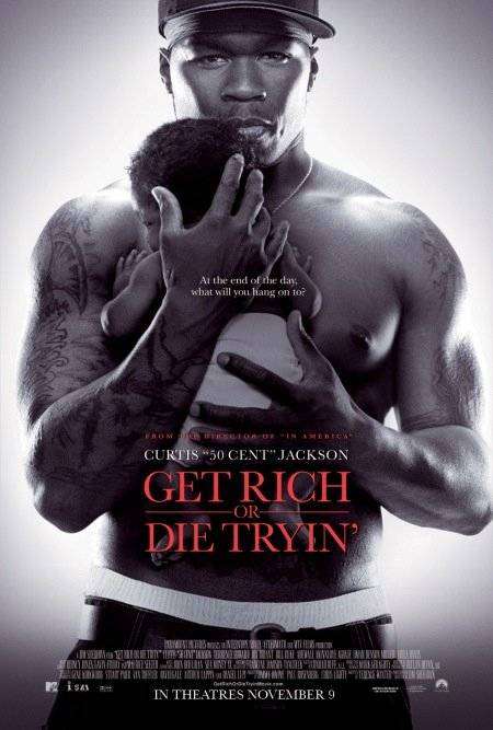 مشاهدة فيلم Get Rich or Die Tryin' 2005 مترجم مشاهدة فيلم Get Rich or Die Tryin' 2005 مترجم