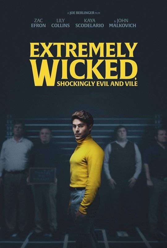 فيلم Extremely Wicked, Shockingly Evil and Vile 2019 مترجم فيلم Extremely Wicked, Shockingly Evil and Vile 2019 مترجم