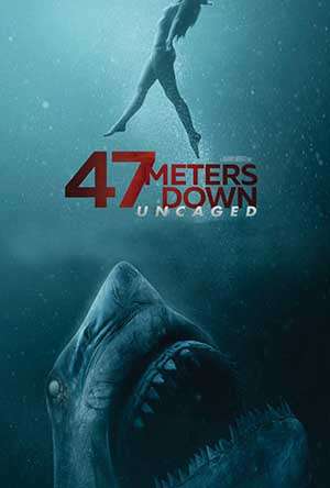 47 Meters Down: Uncaged 47 Meters Down: Uncaged