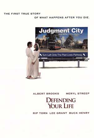 Defending Your Life Defending Your Life
