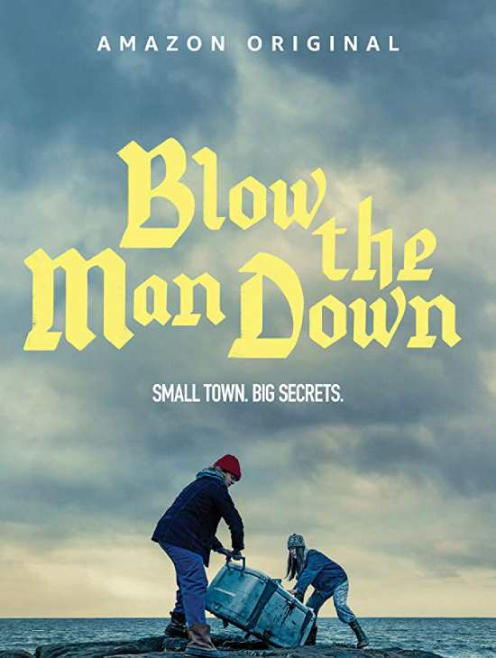 Blow the Man Down Blow the Man Down