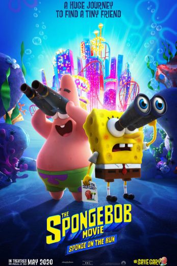 The SpongeBob Movie: Sponge on the Run The SpongeBob Movie: Sponge on the Run