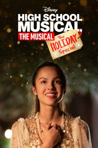 High School Musical: The Musical: The Holiday Special High School Musical: The Musical: The Holiday Special