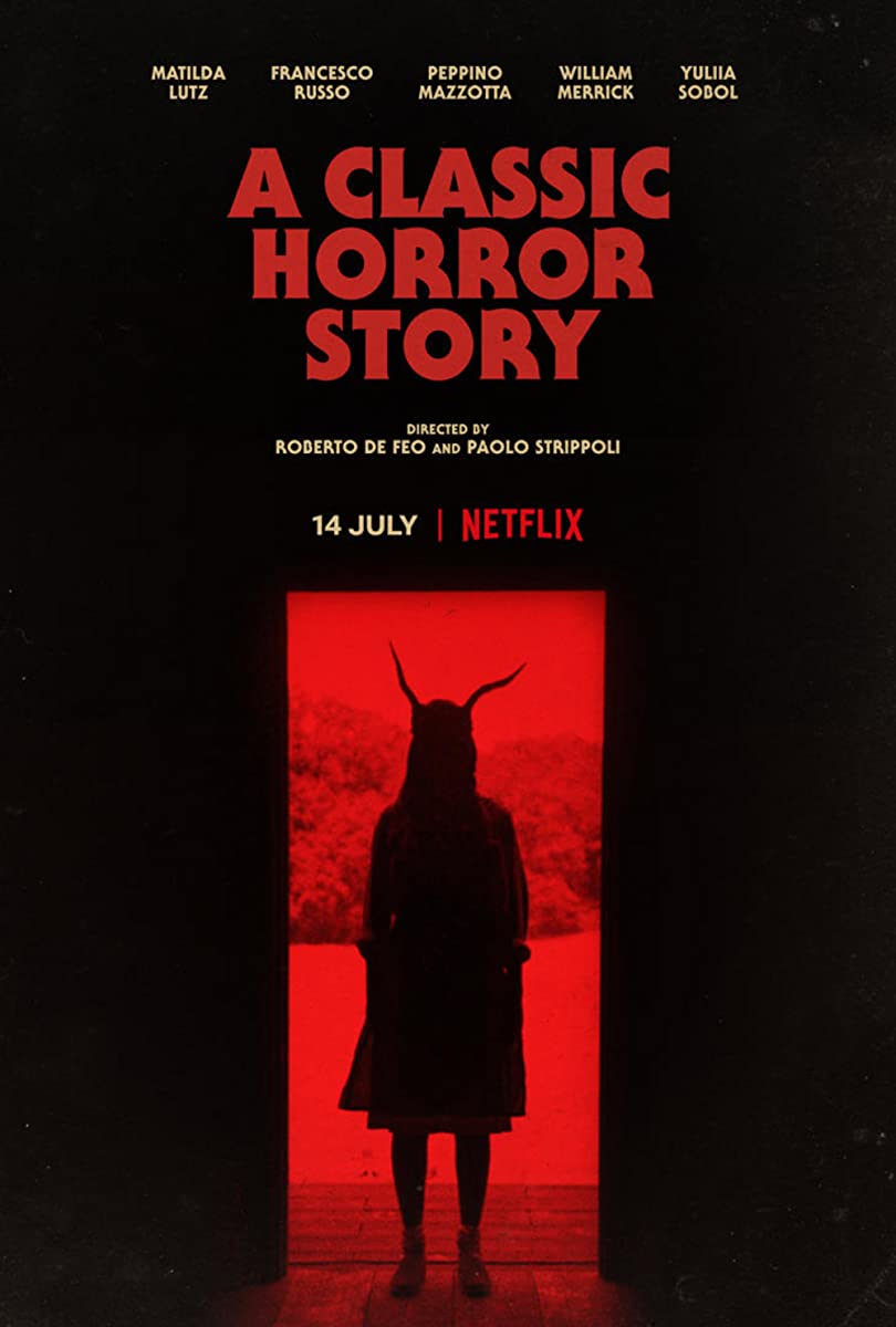 A Classic Horror Story A Classic Horror Story