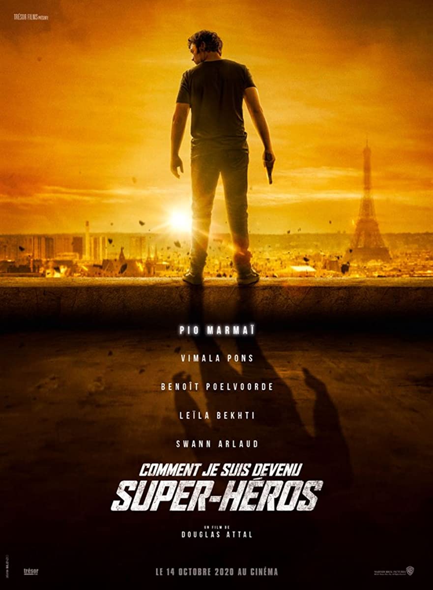 How I Became a Super Hero How I Became a Super Hero