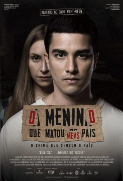 O Menino que Matou Meus Pais O Menino que Matou Meus Pais