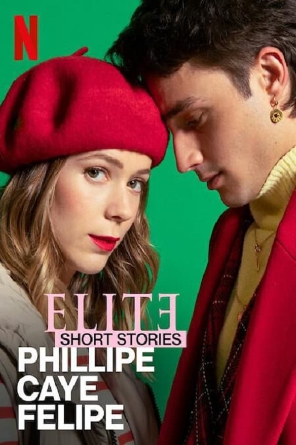 Elite Short Stories: Phillipe Caye Felipe الموسم 1 الحلقة 2 Elite Short Stories: Phillipe Caye Felipe الموسم 1 الحلقة 2