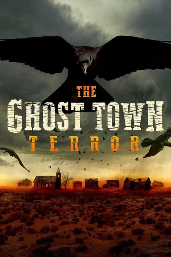 مسلسل The Ghost Town Terror مسلسل The Ghost Town Terror