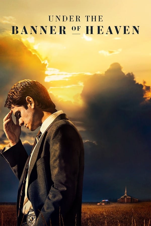 مسلسل Under the Banner of Heaven مسلسل Under the Banner of Heaven