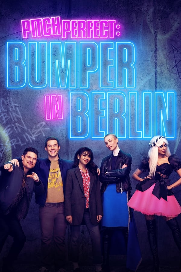 مسلسل Pitch Perfect: Bumper in Berlin مسلسل Pitch Perfect: Bumper in Berlin