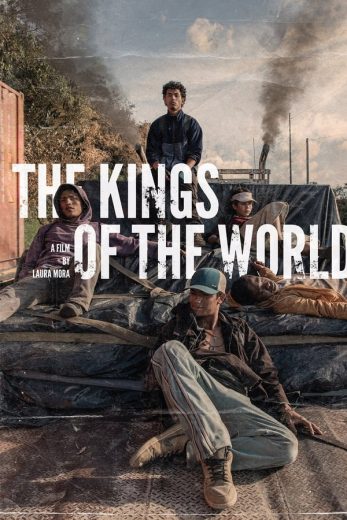 The Kings of the World The Kings of the World