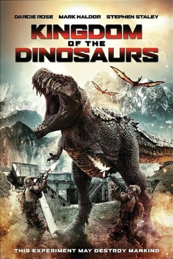 Kingdom of the Dinosaurs Kingdom of the Dinosaurs