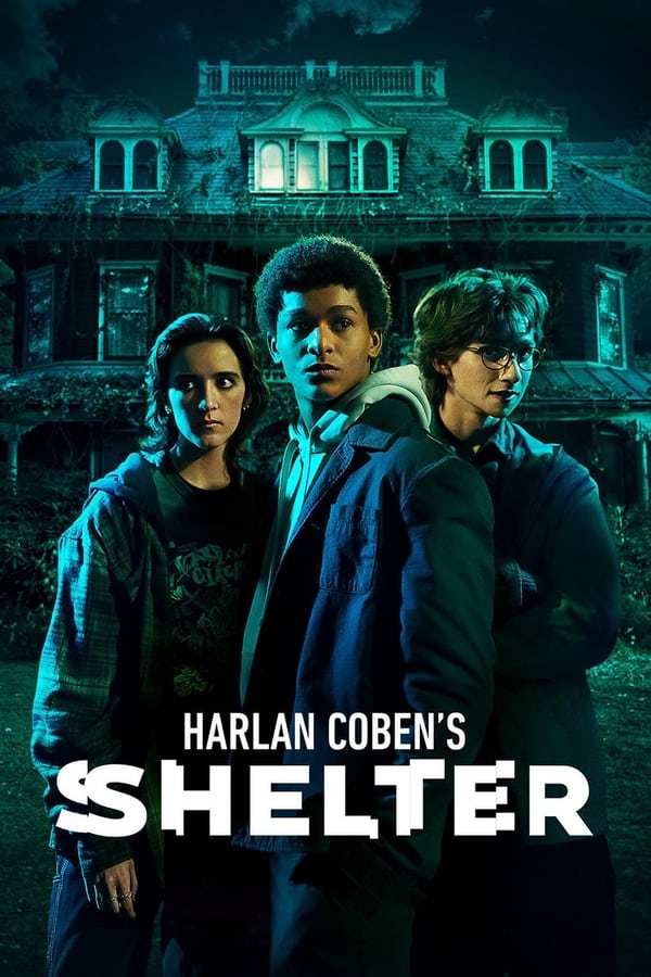 مسلسل Harlan Coben’s Shelter مسلسل Harlan Coben’s Shelter