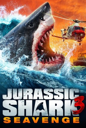 Jurassic Shark 3: Seavenge Jurassic Shark 3: Seavenge