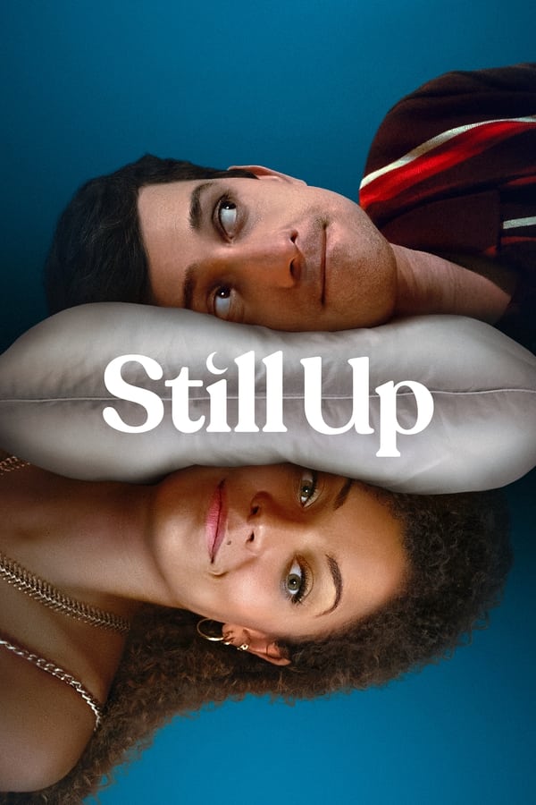 Still Up الموسم 1 الحلقة 3 Still Up الموسم 1 الحلقة 3