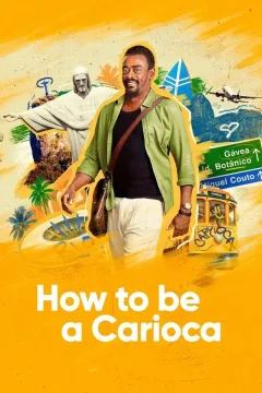 How to Be a Carioca الموسم 1 الحلقة 4 How to Be a Carioca الموسم 1 الحلقة 4