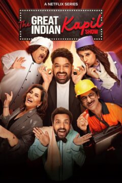 The Great Indian Kapil Show The Great Indian Kapil Show